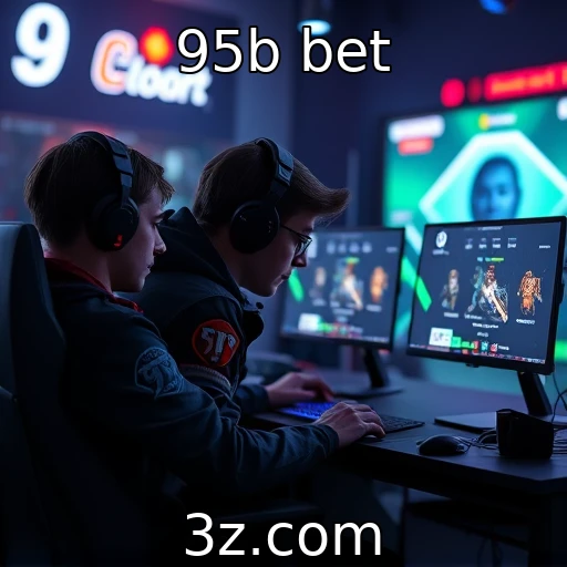 A crescente popularidade dos eSports no mercado global : 95b bet