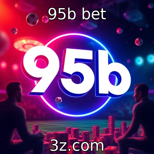 Apostas online e sua evolução no mercado de games | 95b bet