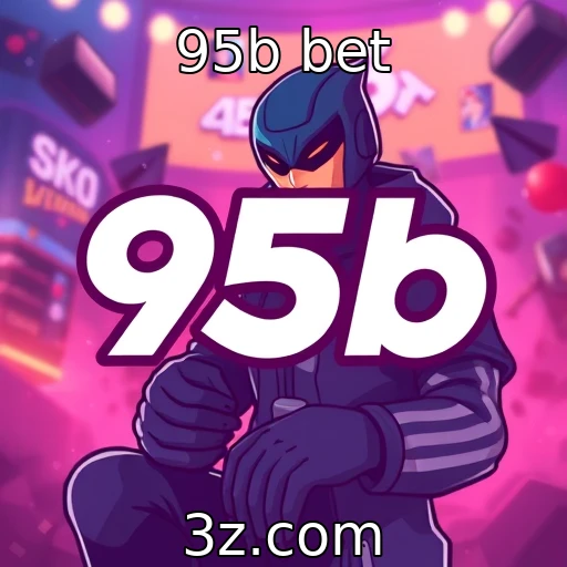 Consolidação das plataformas de streaming de jogos : 95b bet